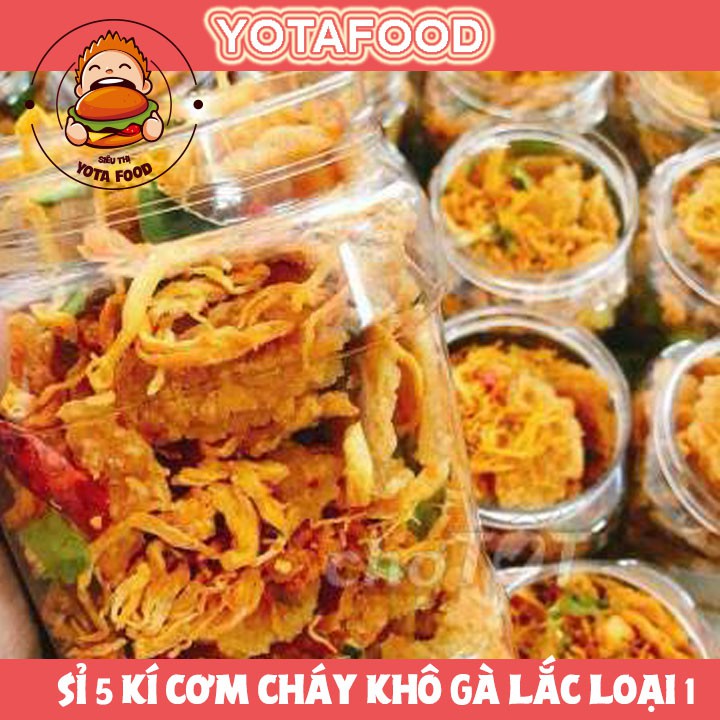 Sỉ 5 kí cơm cháy khô gà lắc loại ngon ( giòn ngon - đậm vị ) | Yotafood