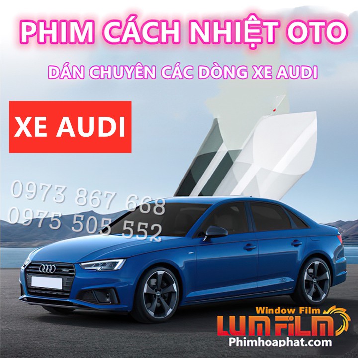 <Rẻ vô địch> PHIM CÁCH NHIỆT OTO DÁN CHO CÁC DÒNG XE AUDI (COMBO SIÊU TIẾT KIỆM)