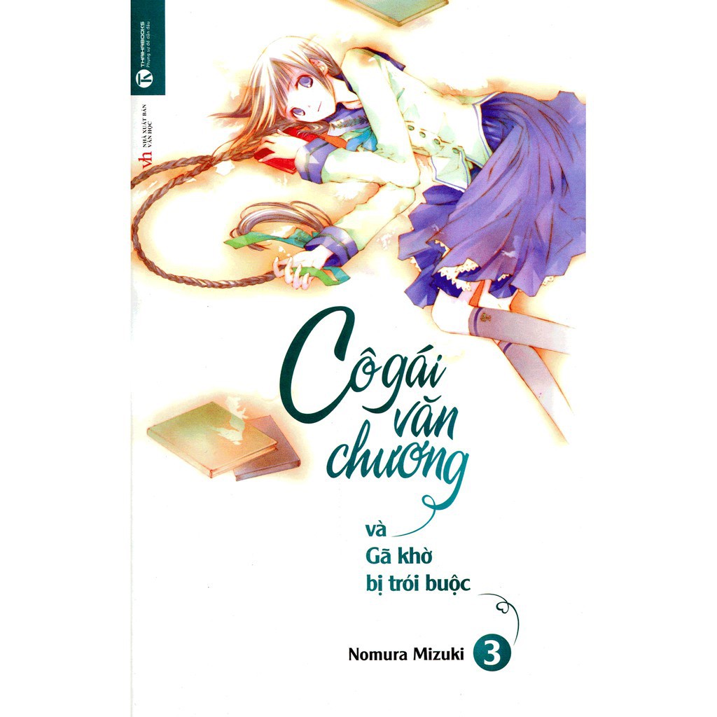 Sách - Cô Gái Văn Chương Và Gã Khờ Bị Trói Buộc ( Tập 3 ) - Thái Hà Books