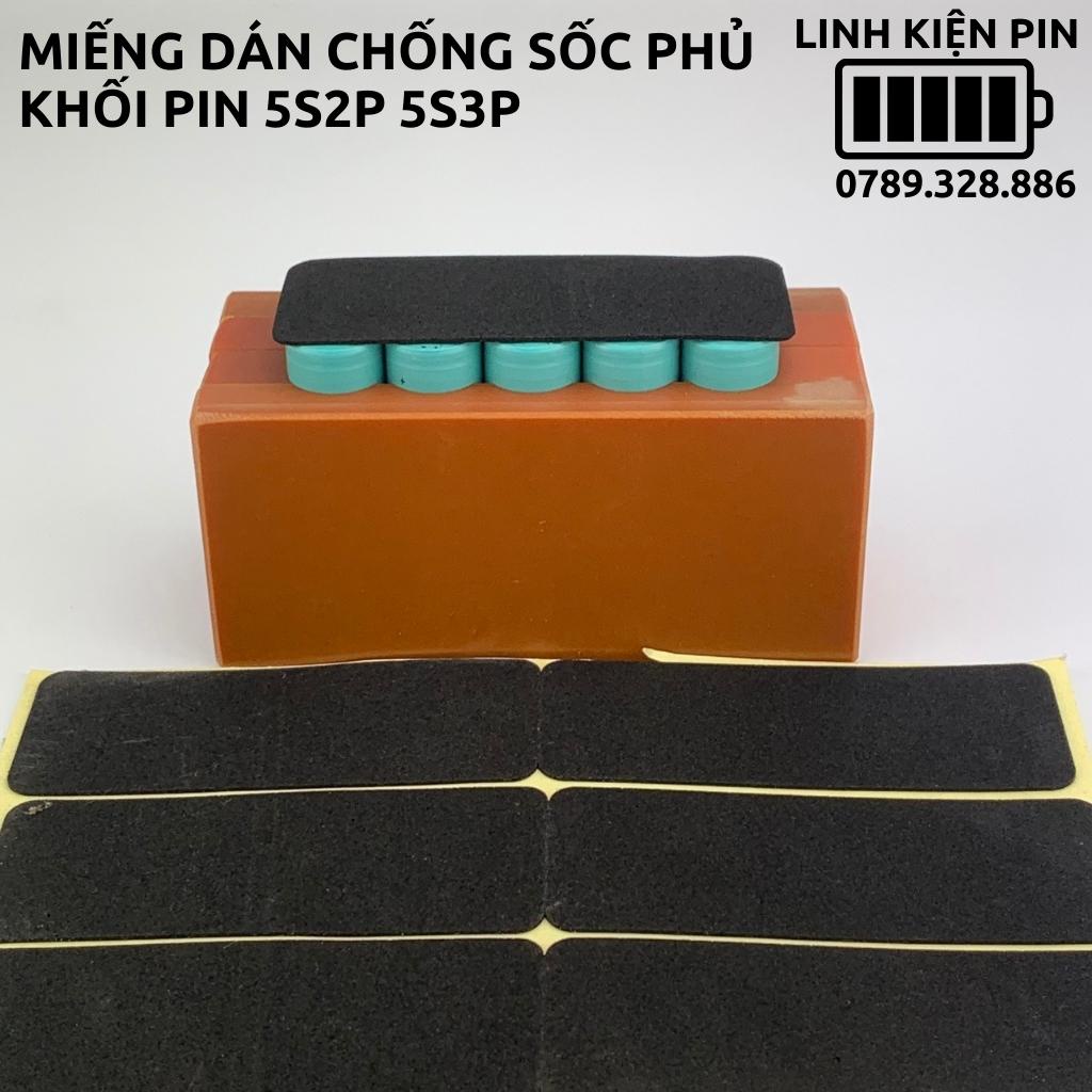Miếng dán eva bảo vệ chống sốc khối pin 10 15 cell 18650