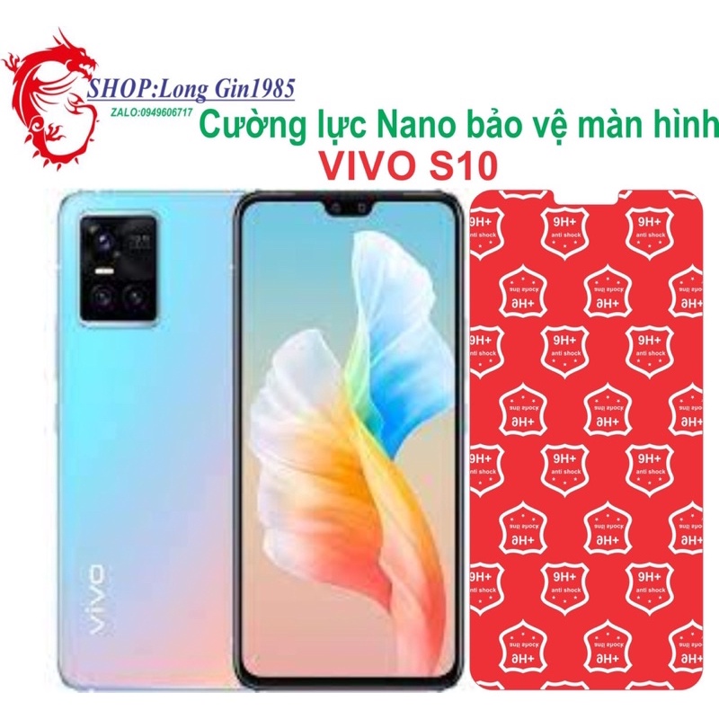 Vivo S10 Cường lực Nano chống va đập chống trầy xước tốt