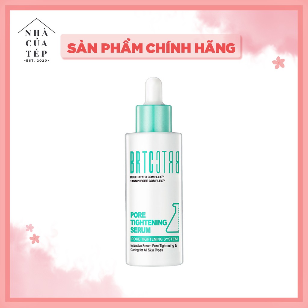 Tinh chất se khít lỗ chân lông BRTC Pore Tightening 60ml