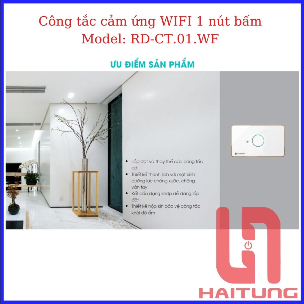 Công Tắc Cảm Ứng Wifi 1 Nút Nhấn Rạng Đông. Thiết Kế Tinh Tế, Tiện Lợi. Hàng Chính Hãng Rạng Đông.