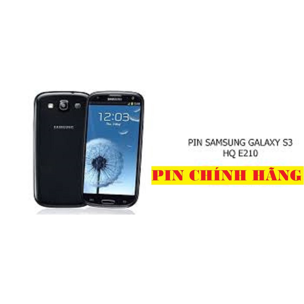 Pin Chính Hãng Samsung Galaxy S3 / S3 mini