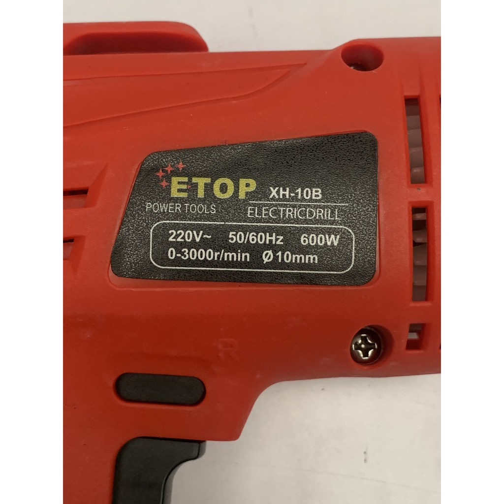 Máy khoan & bắt vít ETOP XH-10b hai chiều công suất 600w lõi đồng 100%.