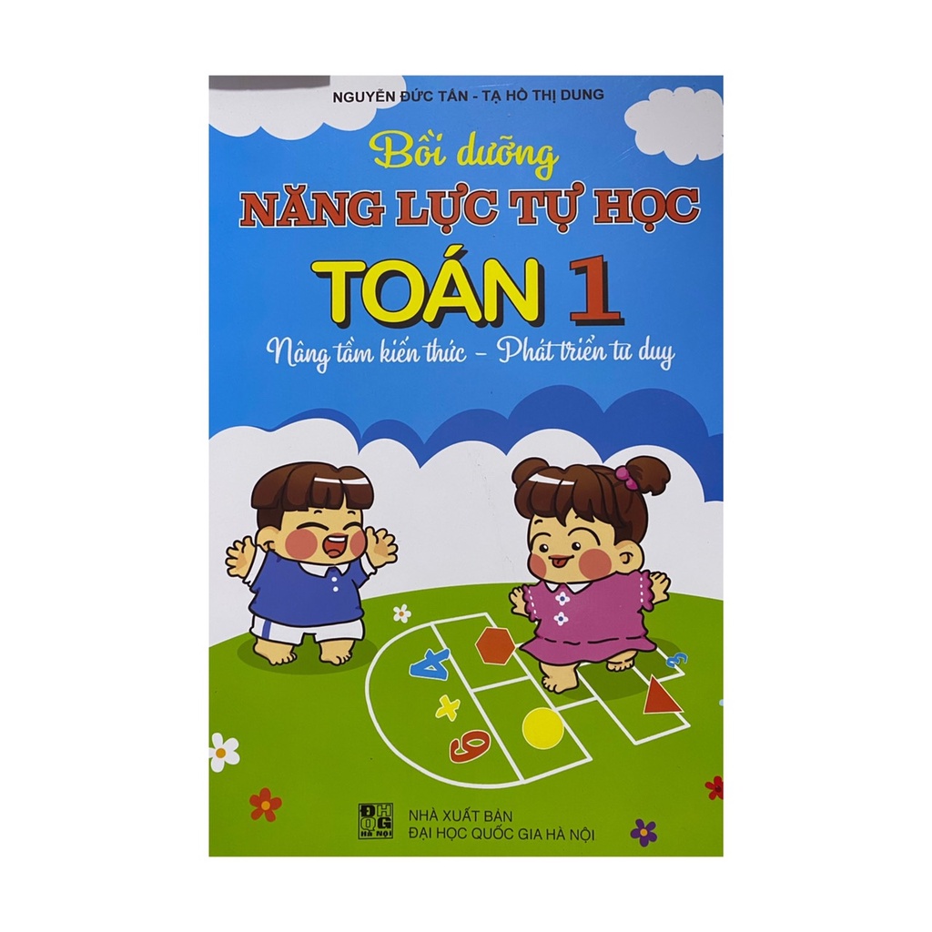 Sách - Bồi dưỡng Năng lực tự học toán 1 : Nâng tầm kiến thức , phát triển tư duy