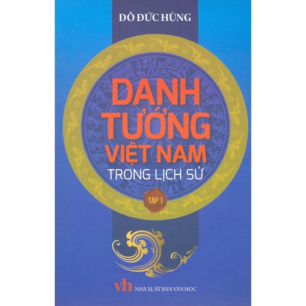 Sách - Danh Tướng Việt Nam Trong Lịch Sử - Tập 1