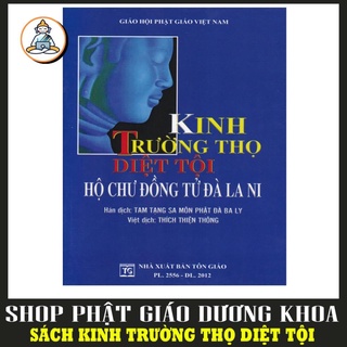Kinh trường thọ diệt tội - kinh trường thọ diệt tội - hộ chư đồng tử đà la ni - kinh trường thọ diệt tội