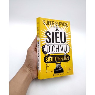 Sách - Siêu Dịch Vụ, Siêu Lợi Nhuận