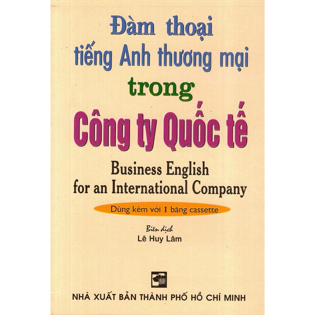 Sách - Đàm Thoại Tiếng Anh Thương Mại Trong Công Ty Quốc Tế