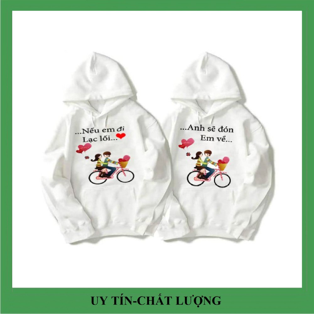 Áo nỉ đôi có mũ anh sẽ đón e về, áo cặp vải đẹp hình in rõ nét.Áo đôi nam nữ tình yêu đẹp giá rẻ