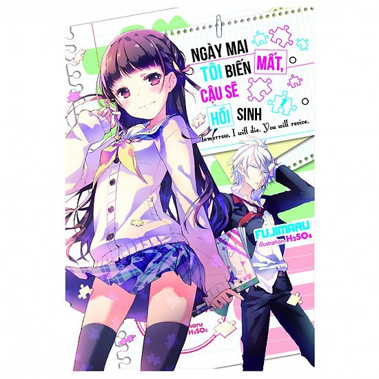 Sách Ngày mai tôi biến mất cậu sẽ hồi sinh - Tập 1 - Light Novel - ThaiHaBooks