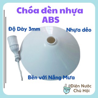Chao (chóa) đèn nhựa trắng Chống Nắng Mưa cho Bóng Đèn ngoài trời ABS Điện Nước Chú Hội
