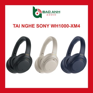 Tai nghe Sony WH1000XM4 CHÍNH HÃNG