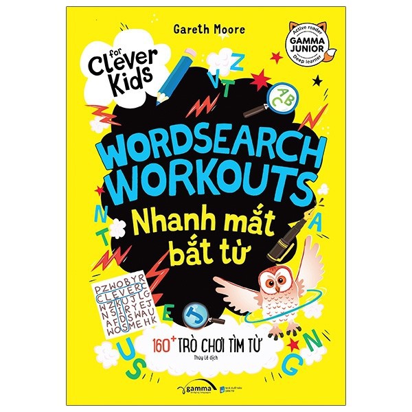 Sách - Nhanh Mắt Bắt Từ - 160+ Trò Chơi Tìm Từ (For Clever Kids - Wordsearch Workouts)