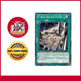 [Thẻ Bài Yugioh Chính Hãng] Cyber Repair Plant