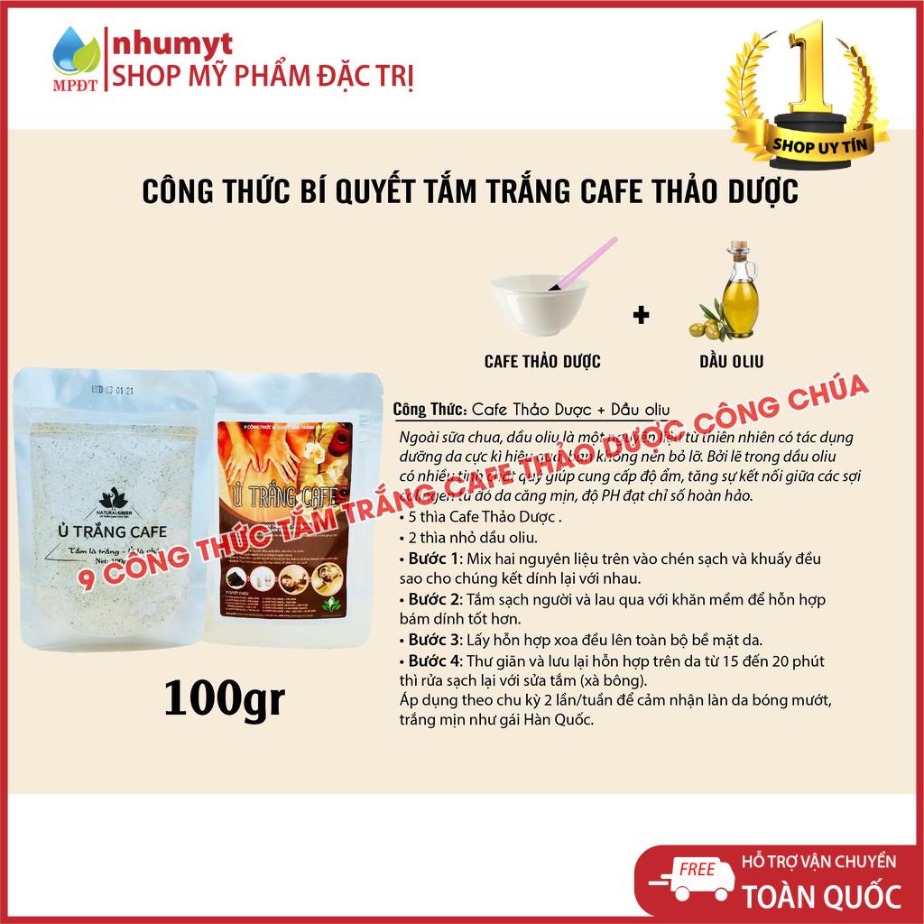 (100gr) COMBO 1 GÓI Ủ TRẮNG CAFE THIÊN NHIÊN (dùng cả face và body) Bột Tắm Trắng Cafe Thảo Dược, Trắng da, tẩy da chết