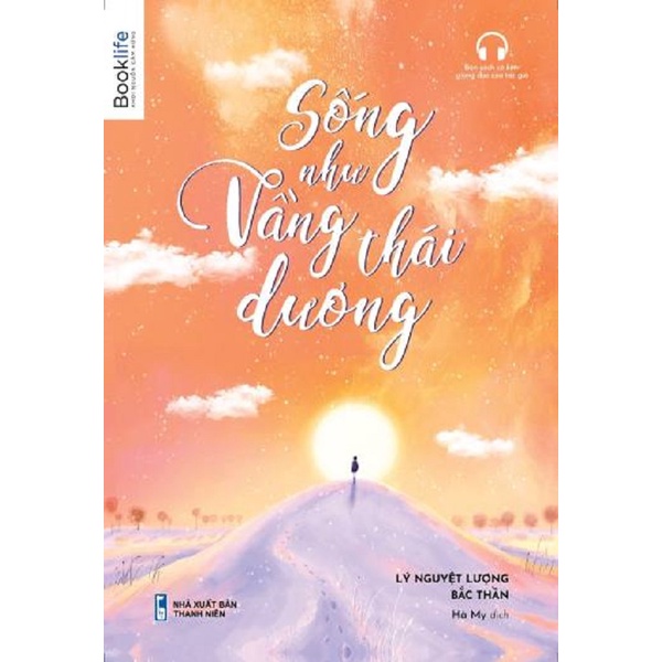 Sách - Sống như vầng thái dương ( Kèm Bookmark )