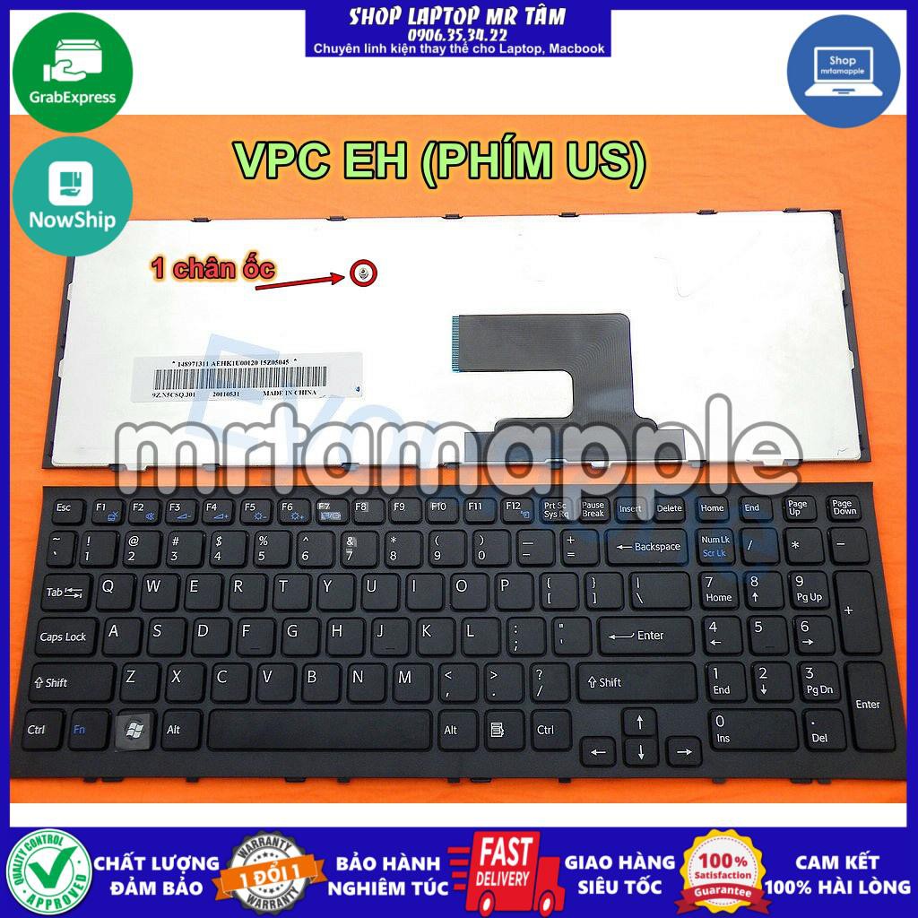 (KEYBOARD) BÀN PHÍM LAPTOP SONY EH (CÓ KHUNG) dùng cho VPCEH (1 lỗ ốc)