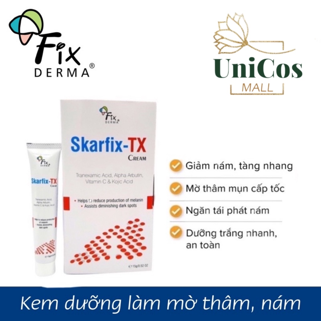 Fixderma SKARFIX-TX CREAM- Kem dưỡng da mờ nám, giảm thâm | Faki Authentic