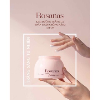 ROSANAS (NO1,NO2,NO3)(150g) kem dưỡng trắng da chống nắng body toàn thân.