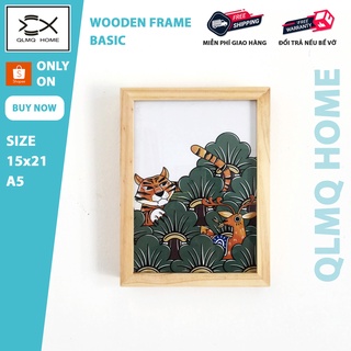 Khung ảnh gỗ Basic A5 15x21 - Khung hình gỗ thông mặt kính treo tường để bàn Wooden Frame QLMQ Home