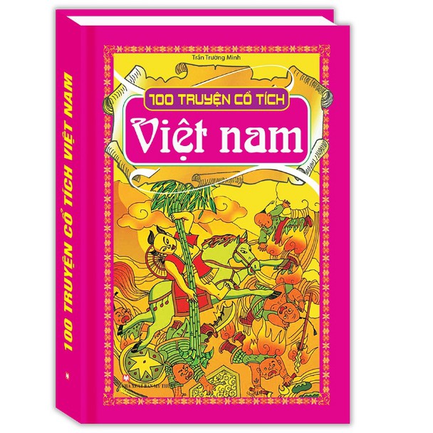 Sách - 100 truyện cổ tích Việt Nam (Tái bản) (bìa cứng)