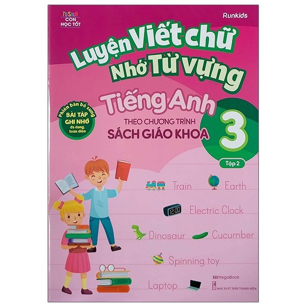 Sách Luyện viết chữ nhớ từ vựng tiếng Anh theo chương trình Sách giáo khoa Lớp 3 – Tập 2