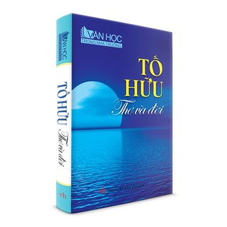 [Mã LT50 giảm 50k đơn 250k] Sách Văn Học - Tố Hữu thơ và đời