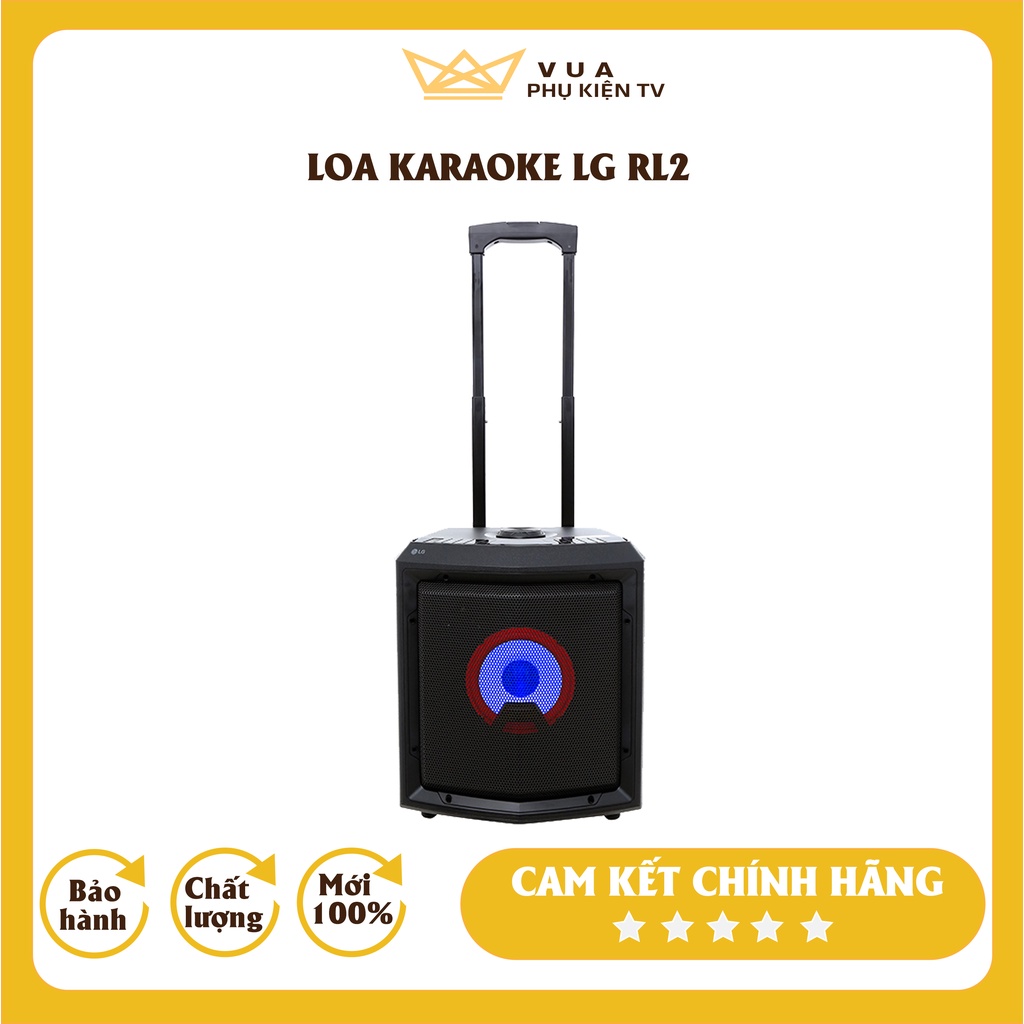 [ KARAOKE CỰC HAY] Loa kéo karaoke LG RL2 công suất lớn âm thanh khủng cao cấp, loa karaoke - Vua Phụ kiên TV