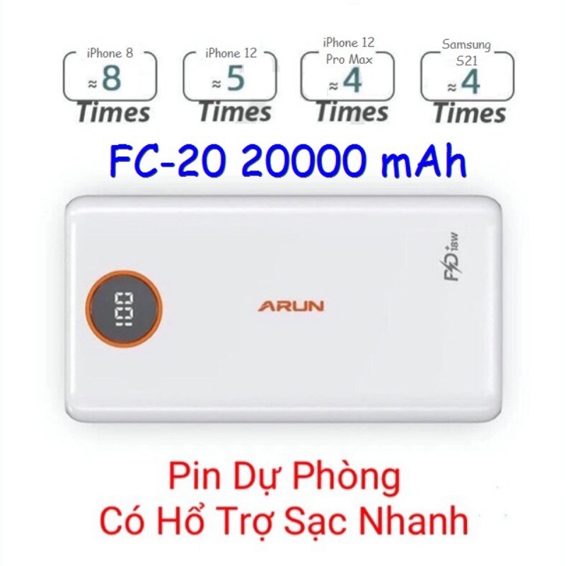 Pin Dự Phòng Arun FC20 20.000 mAh Hổ Trợ Sạc Nhanh 18W Các Đời Máy Cao Cấp