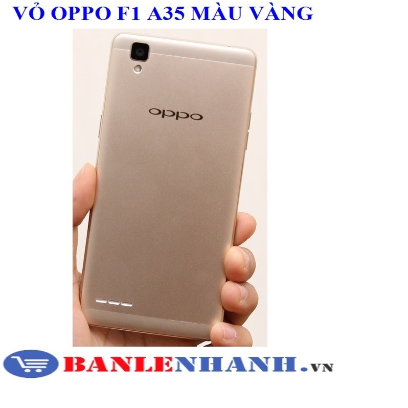 Vỏ Oppo F1 A35 màu vàng hàng đẹp giá rẻ