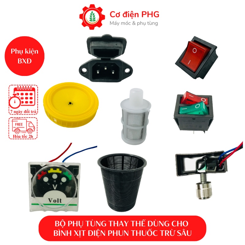 Phụ tùng Bình phun thuốc trừ sâu bằng điện - Công tắc, đồng hồ, chiết áp điều tốc, chấu sạc, nắp, lọc rác