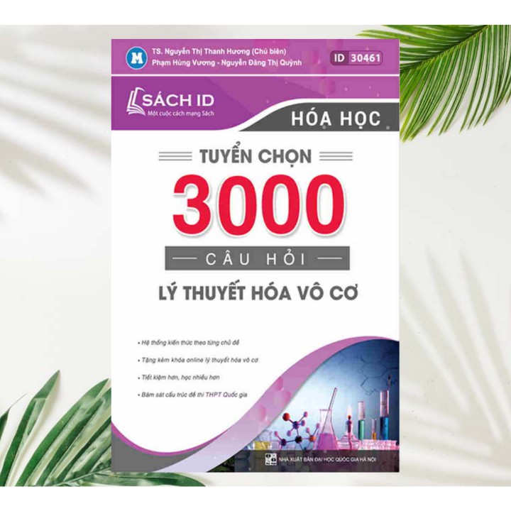 Sách - Tuyển Chọn 3000 Câu Hỏi Lý Thuyết Hóa Vô Cơ