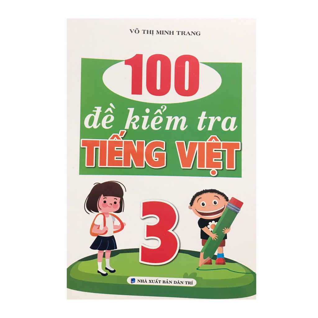 Sách - 100 đề kiểm tra tiếng việt lớp 3