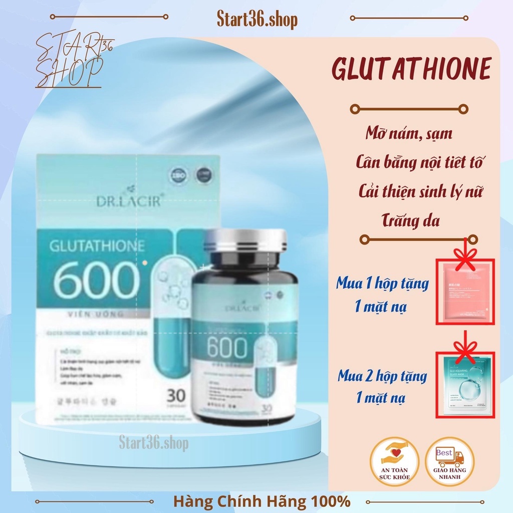 Viên uống trắng da start36 glutathione 600 drlacir viên uống trắng da ngừa nám cải thiện nội tiết tố nữ hộp 30 viên