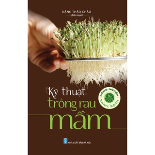 Kỹ Thuật Trồng Rau Mầm
