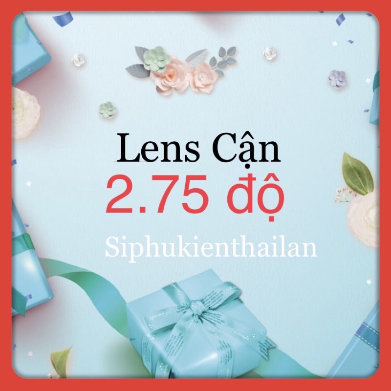 lens cận 2.75 độ có sẵn áp tròng cận 2.75 chọn mẫu