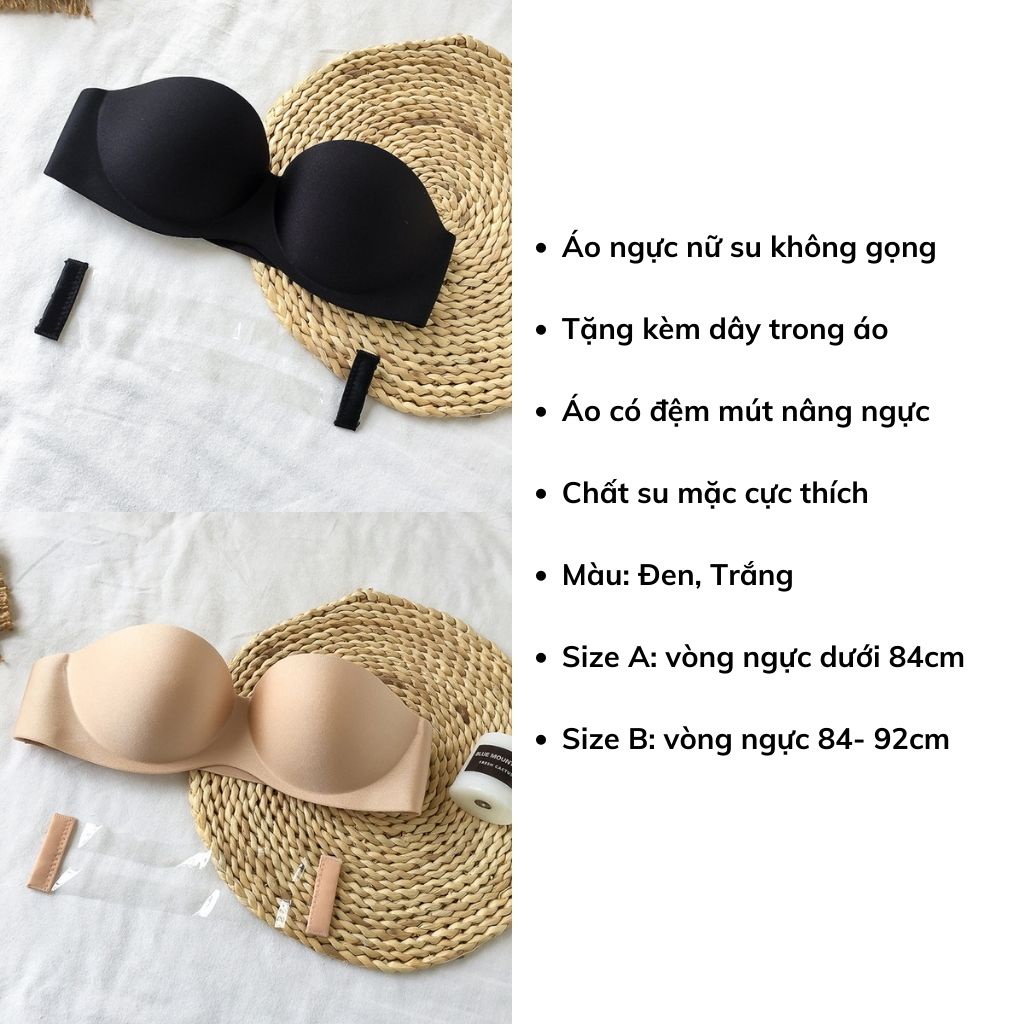 Áo ngực nữ đúc su không dây mặc cúp ngực, Áo lót nữ không gọng đệm mút nâng ngực tạo khe sexy LANIXA A218