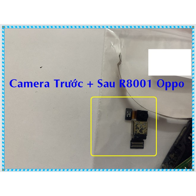 Camera trước + sau R8001 Oppo