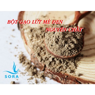 Sora Bột gạo lứt mè đen nguyên chất 300g-500g-1kg