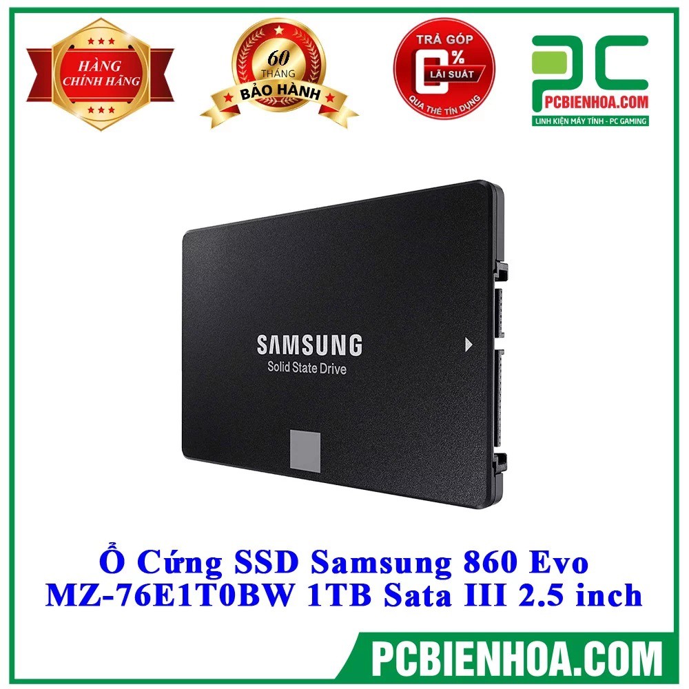 Ổ CỨNG SSD SAMSUNG 860 EVO MZ-76E1T0BW 1TB SATA III 2.5 INCH