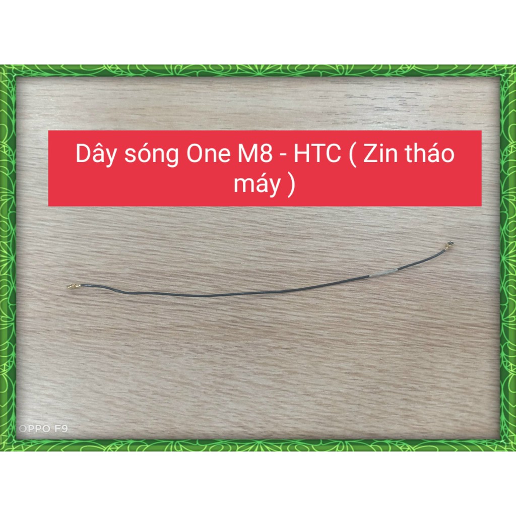 dây sóng One M8 - HTC ( Zin Tháo Máy )