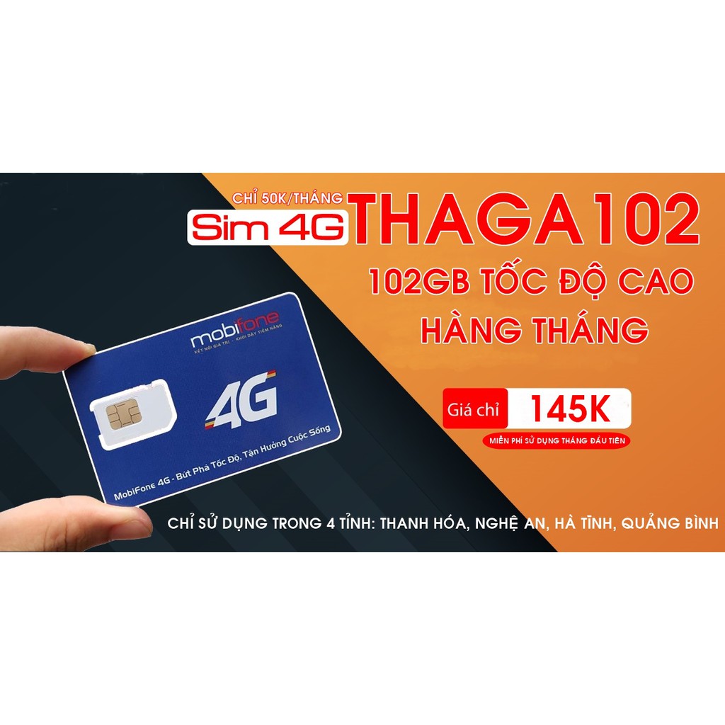 [MIỄN PHÍ THÁNG ĐẦU] SIM THAGA102 CÓ NGAY 102GB TỐC ĐỘ CAO CHỈ 50K/THÁNG