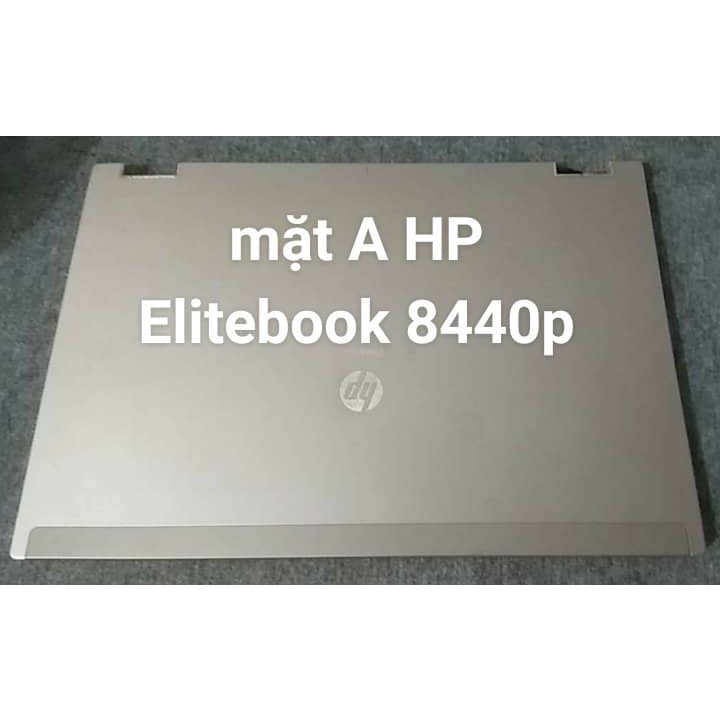 Vỏ mặt A laptop HP Elitebook 8440p