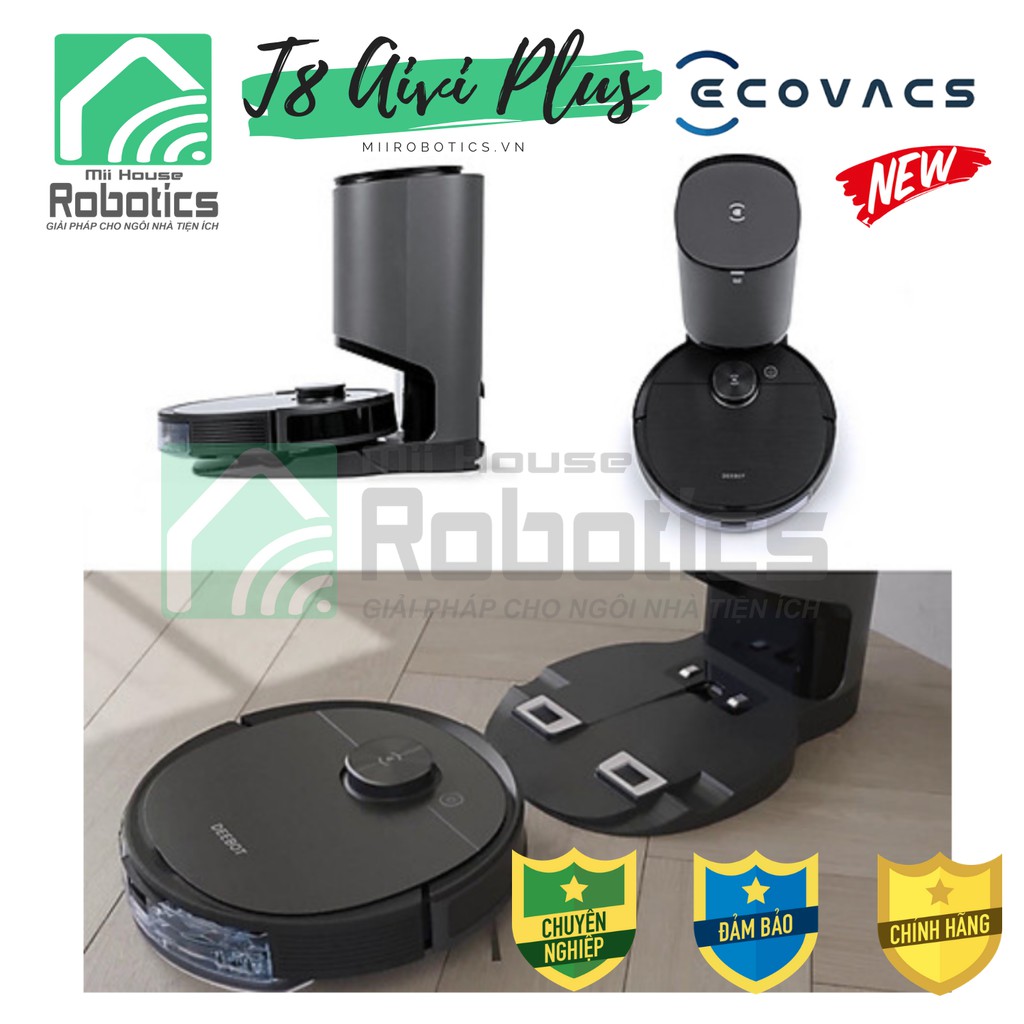 [Mod2021] Ecovacs DEEBOT T8 AIVI PLUS - Robot Hút Bụi - Robot lau nhà - Hàng mới 100% Chính hãng - Giá tốt nhất