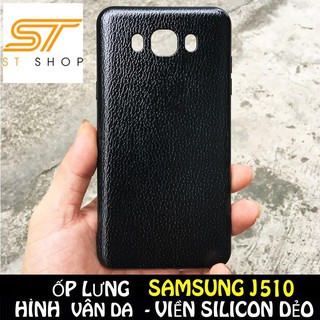 ❤️❤️❤️ ỐP LƯNG IN HÌNH VÂN DA DÀNH CHO SAMSUNG J5 2016 / J510 ❤️❤️❤️❤️