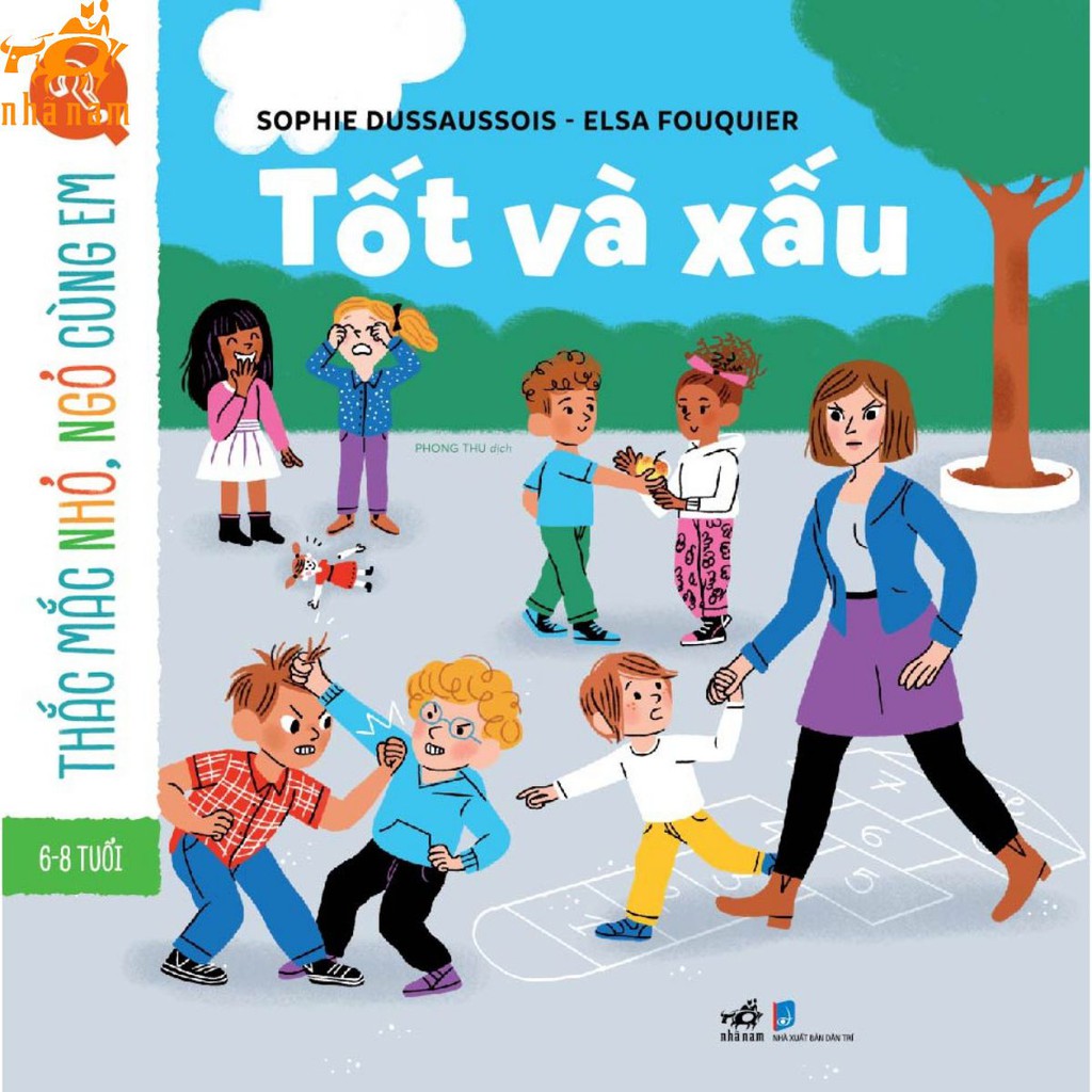 Sách - Thắc mắc nhỏ, ngỏ cùng em - Tốt và xấu (Nhã Nam)