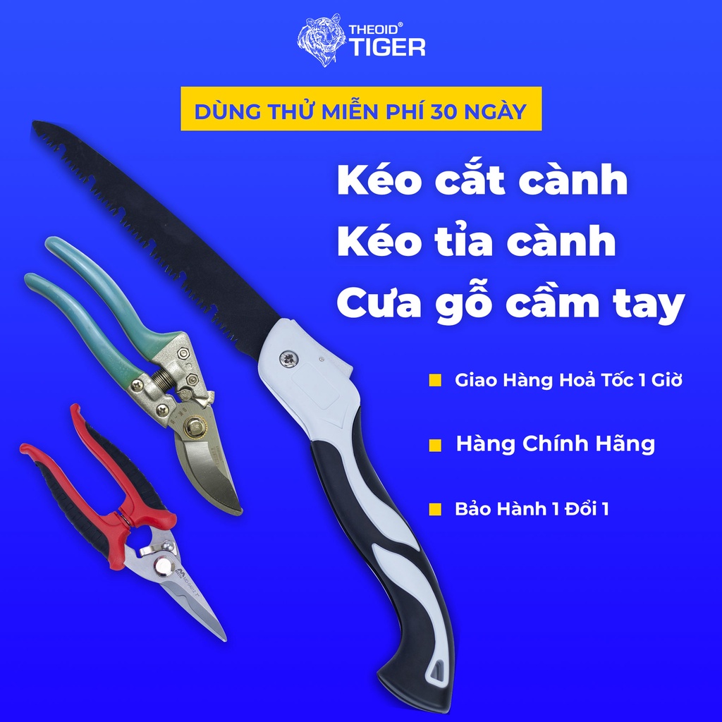Kéo Cắt Cành Cưa Gỗ Cầm Tay THEOID TIGER Bộ Dụng Cụ Làm Vườn Chăm sóc cây cảnh - Bảo Hành 1 đổi 1