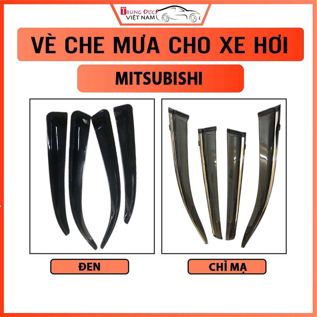 Bộ vè che mưa cho dòng xe MITSUBISHI, chất liệu nhựa ABS cao cấp giúp che nắng, tránh nóng, giảm nhiệt - Trung Đức VN